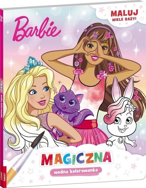 Ameet: BARBIE Dreamtopia. Magiczna Wodna Kolorowanka