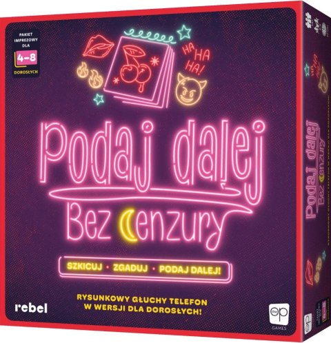 Rebel - Podaj Dalej! Bez cenzury (druga edycja)