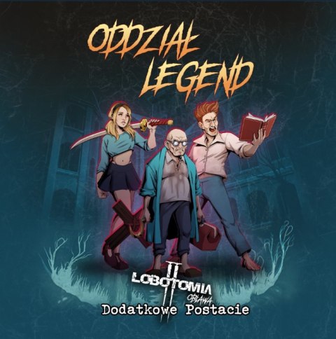 GRA LOBOTOMIA II: ODDZIAŁ LEGEND - dodatek - CZACHA GAMES