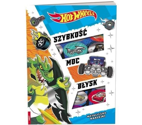 Ameet: HOT WHEELS - Mattel Hot Wheels. Szybkość, moc, błysk