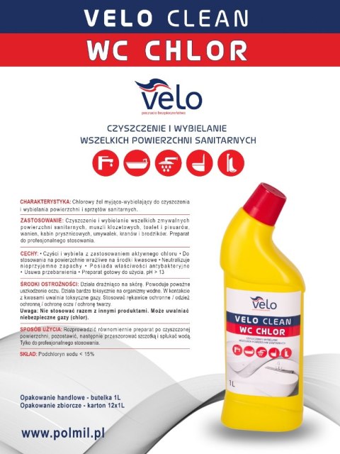 VELO CLEAN WC CHLOR 1L Żel do mycia i wybielania sanitariatów z chlorem