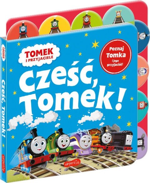 HarperKids - Tomek i przyjaciele. Cześć, Tomek! Książka z registrami