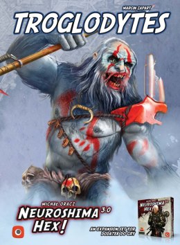 NEUROSHIMA HEX 3.0 : TROGLODYCI - dodatek PORTAL